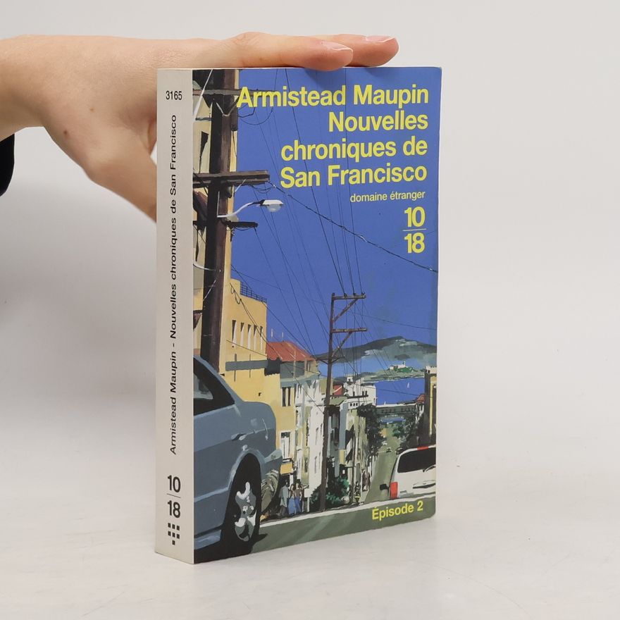 Armistead Maupin Nouvelles chroniques de San Francisco