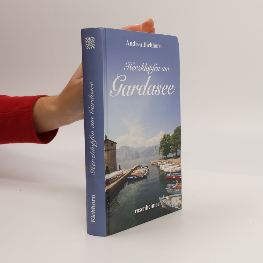 Andrea Eichhorn Herzklopfen am Gardasee