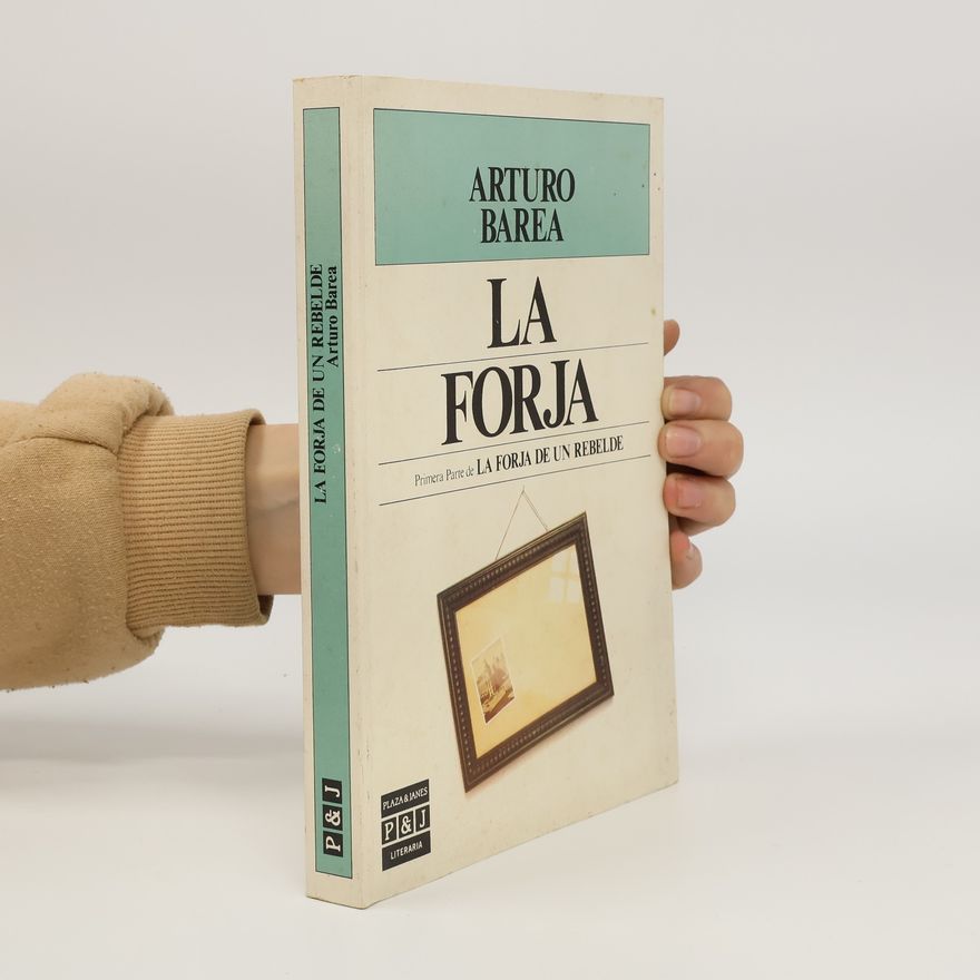 Arturo Barea La Forja