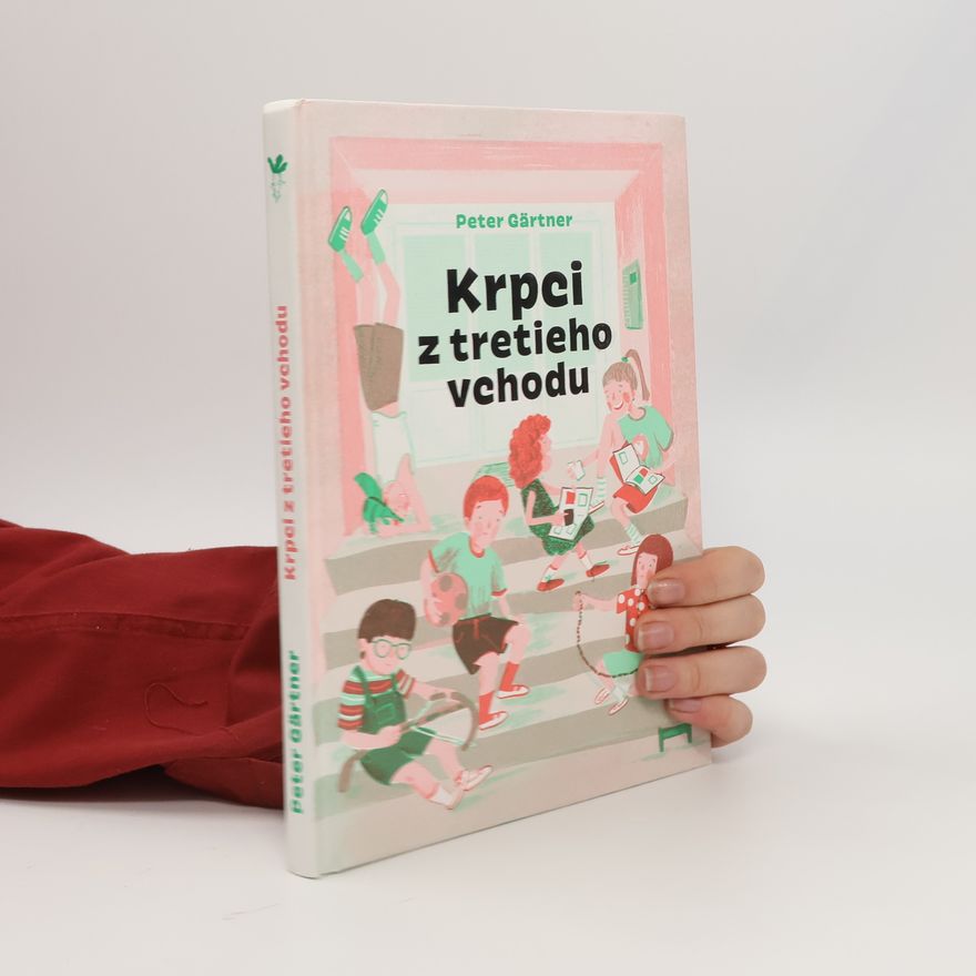 Peter Gärtner Krpci z tretieho vchodu