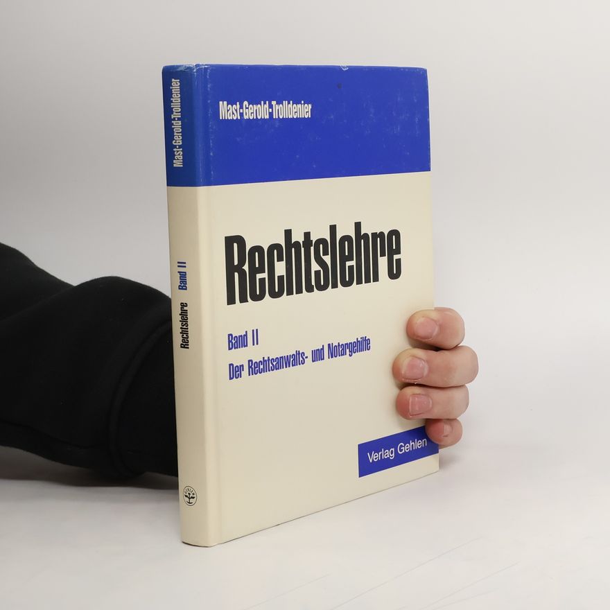 Götz Trolldenier Rechtslehre Band II