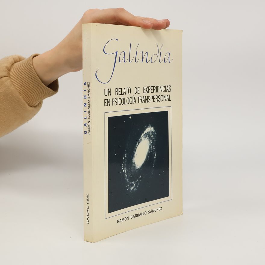 Ramón Carballo Sánchez Galíndía. Un relato de experiencias en psicología transpersonal
