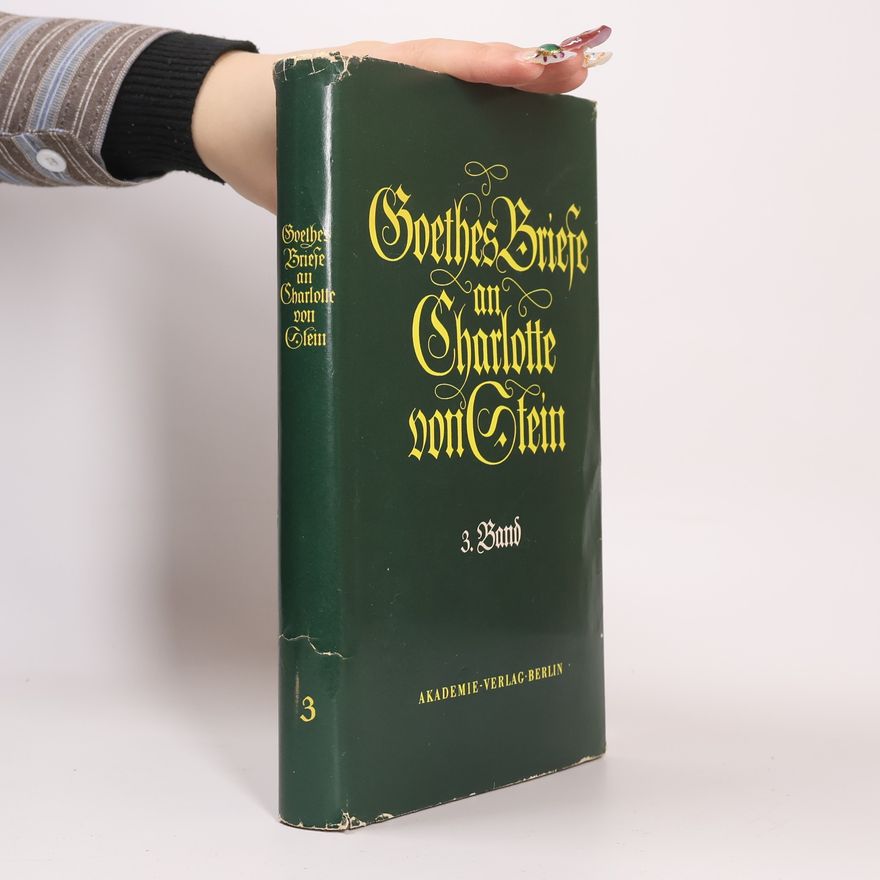 Autorenkollektiv Goethes Briefe an Charlotte von Stein 3. band