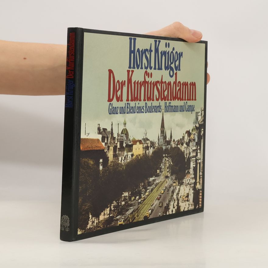 Horst Krüger Der Kurfürstendamm