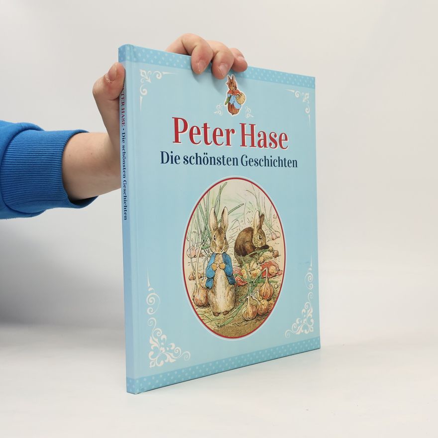 Peter Hase Die schönsten Geschichten
