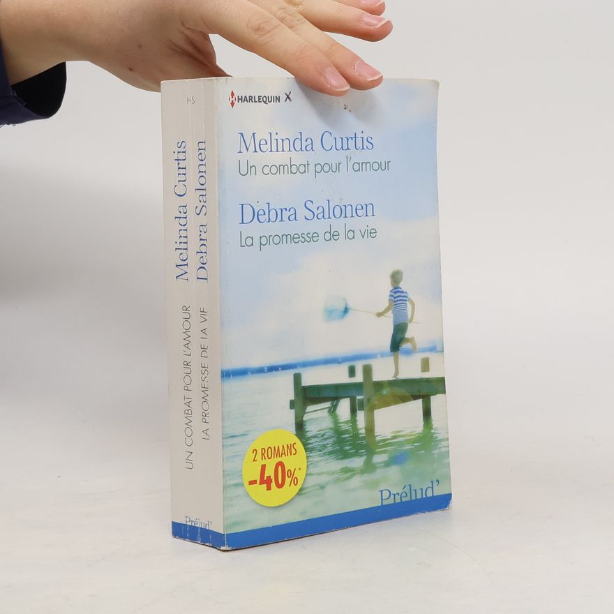 Debra Salonen Un combat pour l'amour - La promesse de la vie
