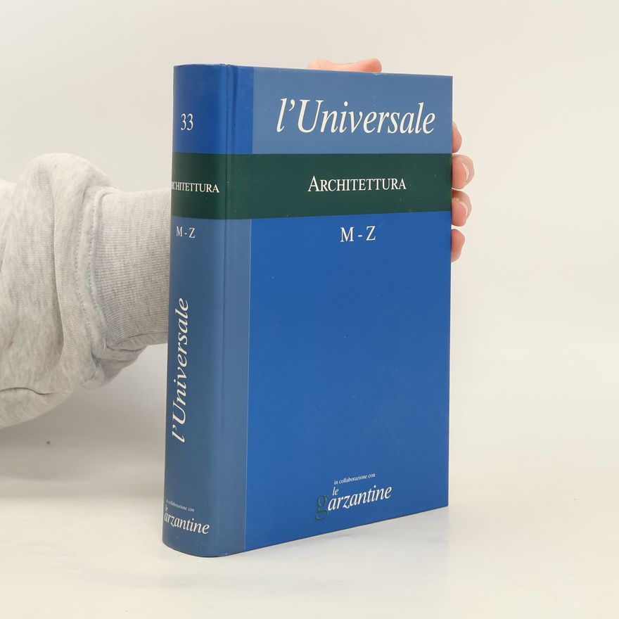 Collectif d'auteurs L'universale Architettura 33. M-Z
