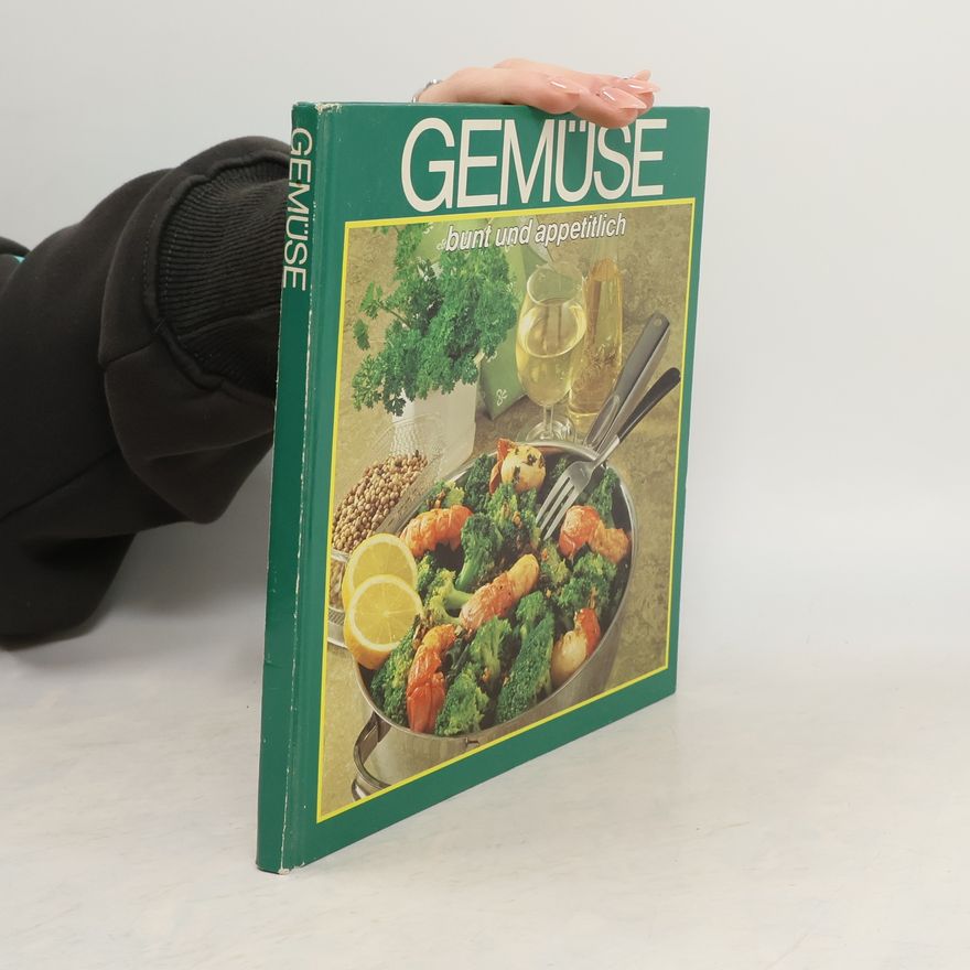 Autorenkollektiv Gemüse bunt und appetitlich