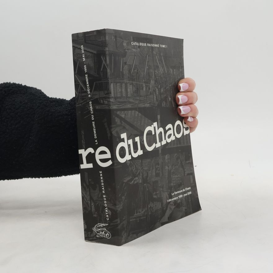 Thierry Ehrmann Catalogue raisonné - 1: La Demeure du chaos