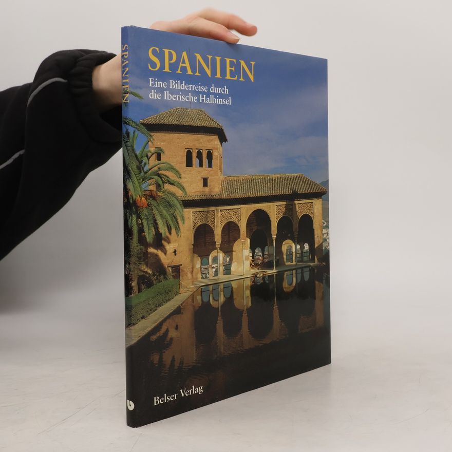 Bill Harris Spanien - Eine Bilderreise durch die Iberische Halbinsel