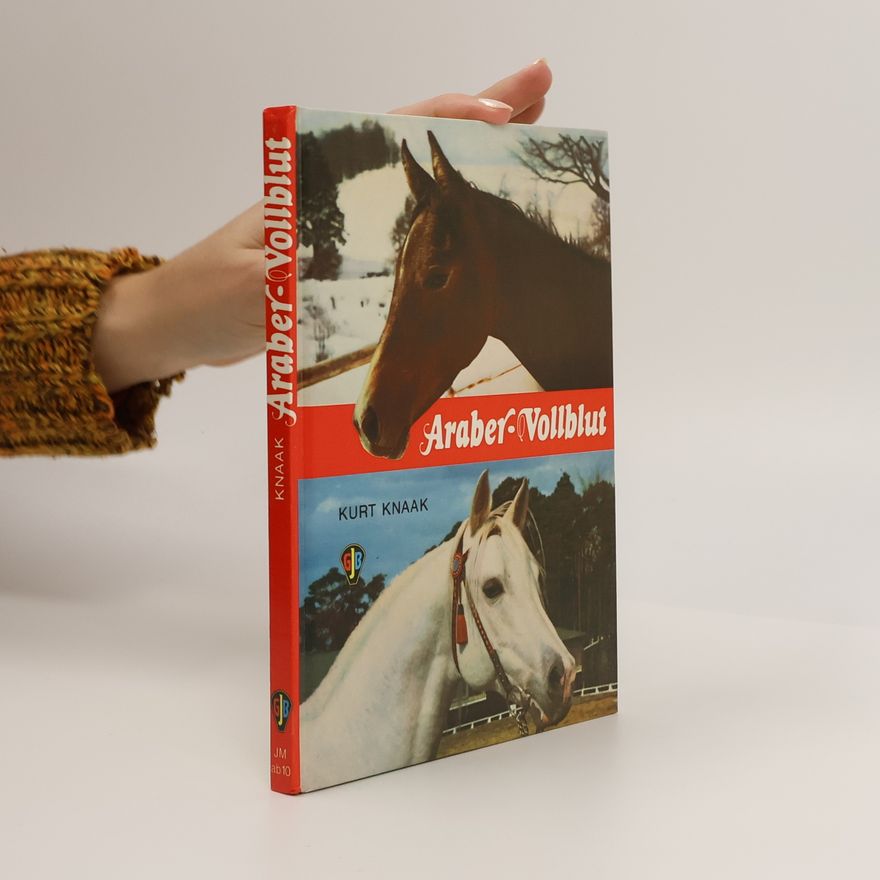 Kurt Knaak Araber-Vollblut