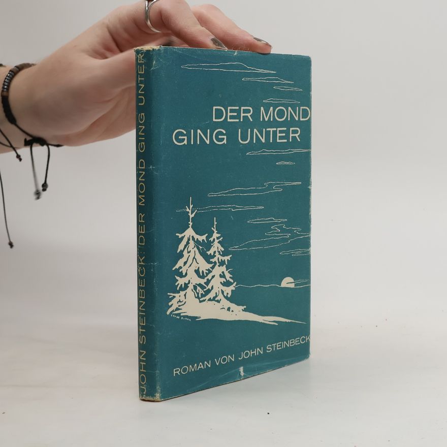 John Steinbeck Der Mond ging unter