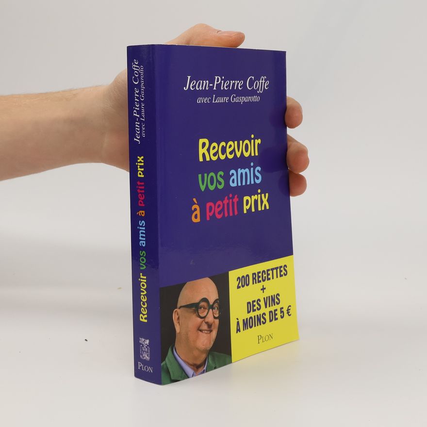 Laure Gasparotto Recevoir vos amis à petit prix