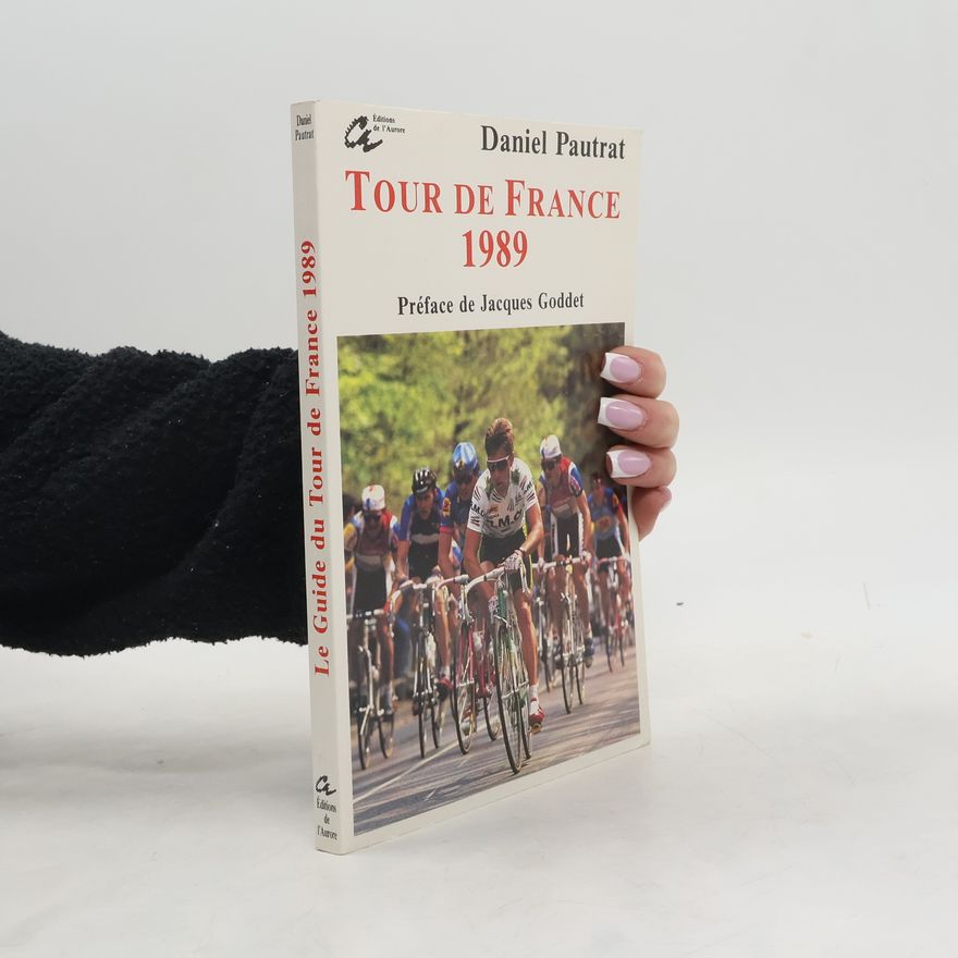 Daniel Pautrat Le Guide du Tour de France 1989
