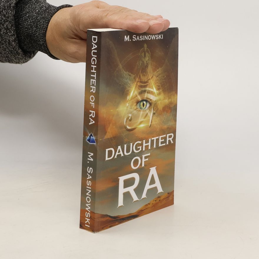 Maciek Sasinowski Blood of Ra - 2: Daughter of Ra