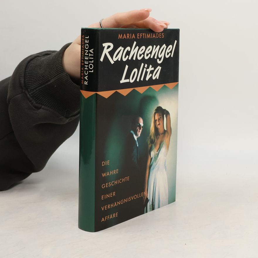 Maria Eftimiades Racheengel Lolita