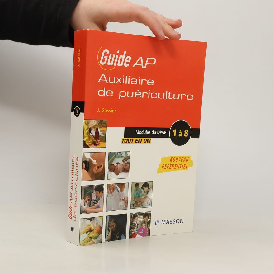 Jacqueline Gassier Guide Auxiliaire de puériculture