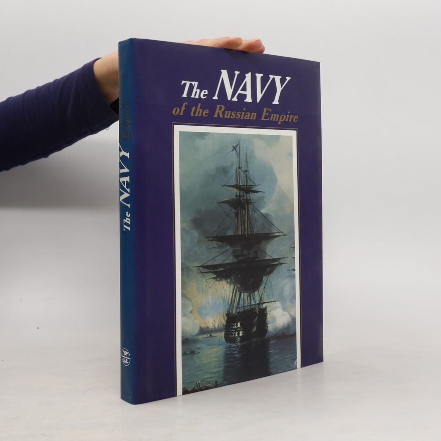 Liudmila Spiridonova The Navy of the Russian Empire