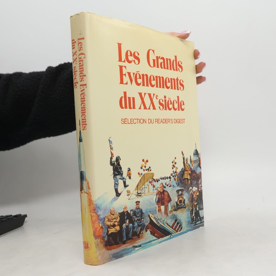 Kolektiv autorů Les Grands Evénements du XXe siècle
