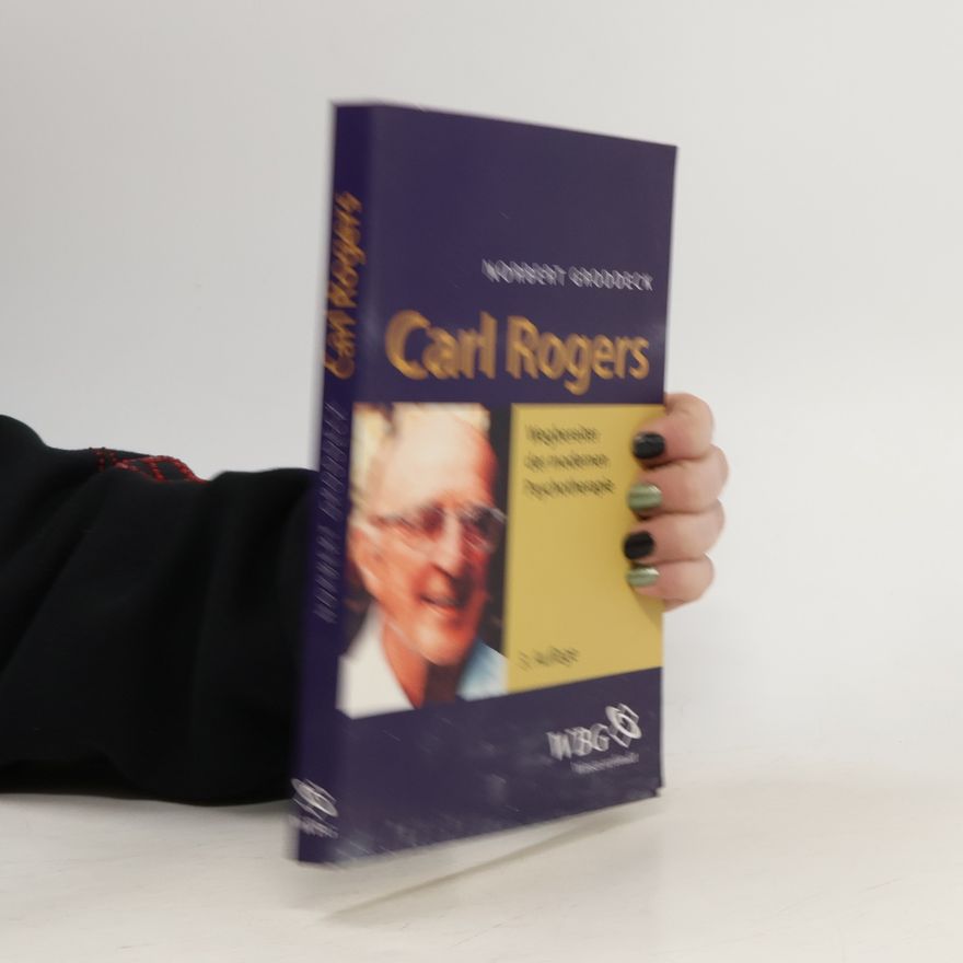 Norbert Groddeck Carl Rogers