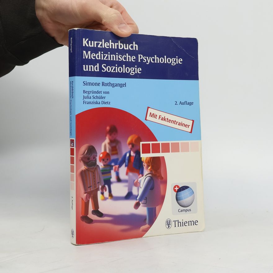 Simone Rothgangel Kurzlehrbuch Medizinische Psychologie und Soziologie