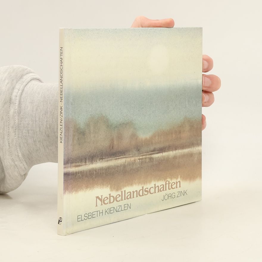 Elsbeth Kienzlen Nebellandschaften