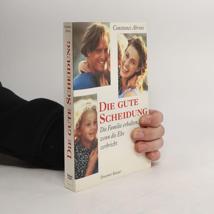 Constance Ahrons Die gute Scheidung