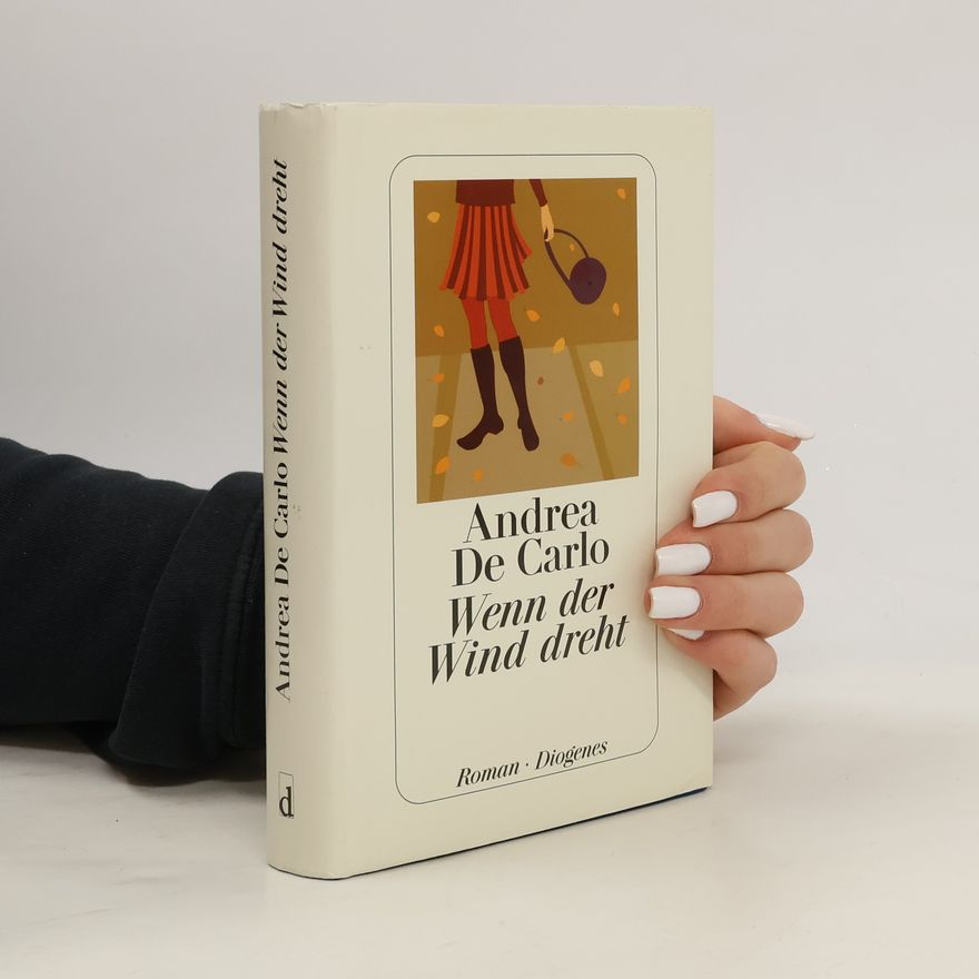 Andrea De Carlo Wenn der Wind dreht