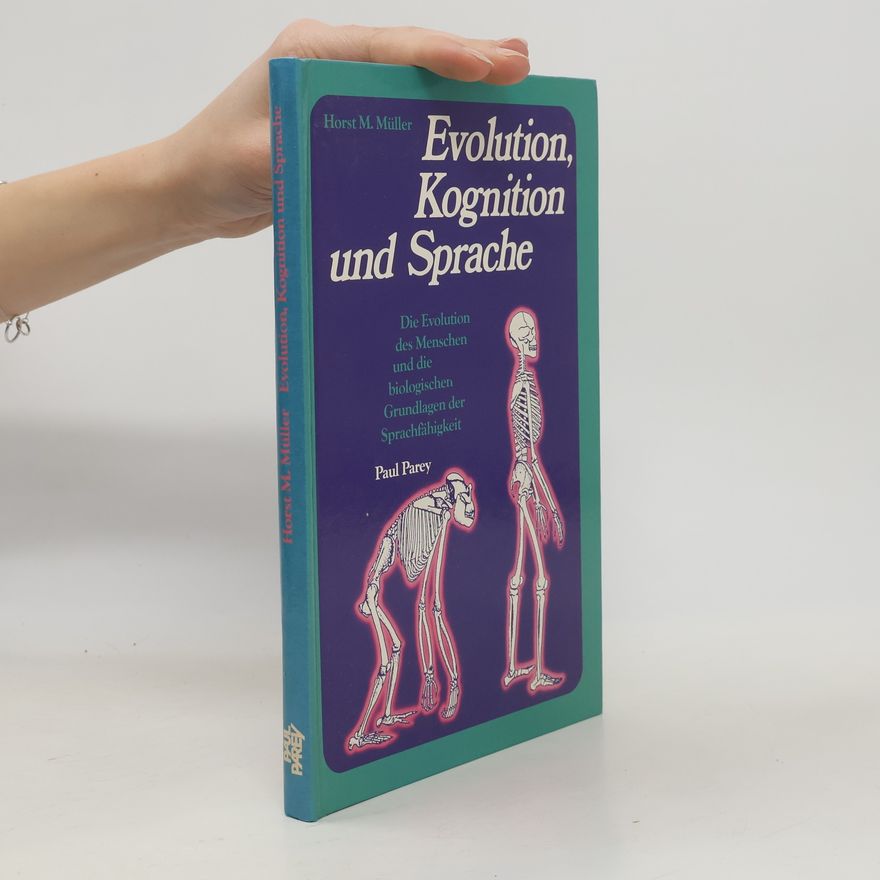 Horst M. Müller Evolution, Kognition und Sprache