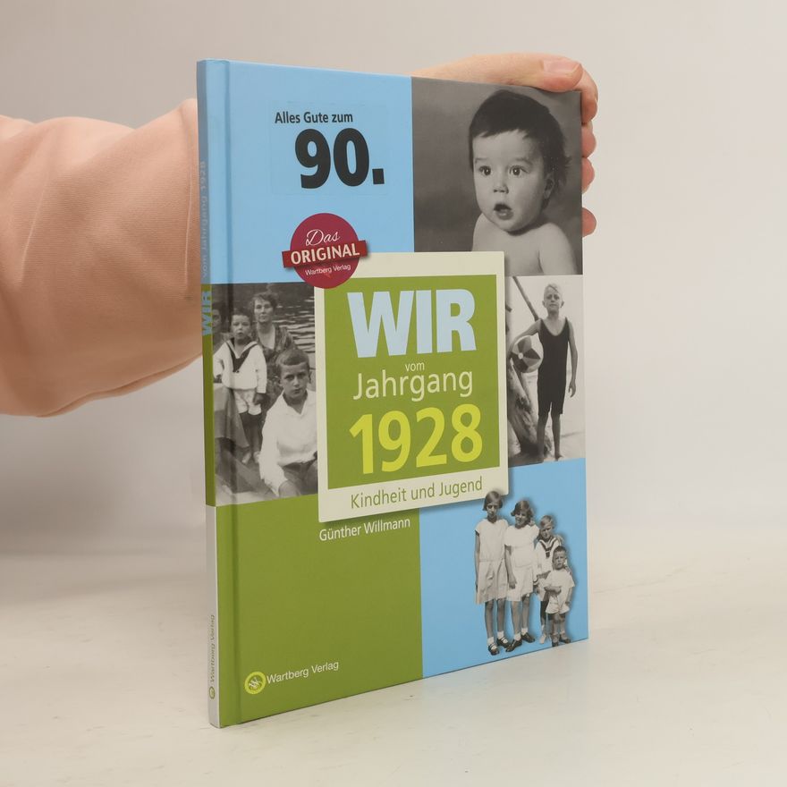 Günther Willmann Wir vom Jahrgang 1928