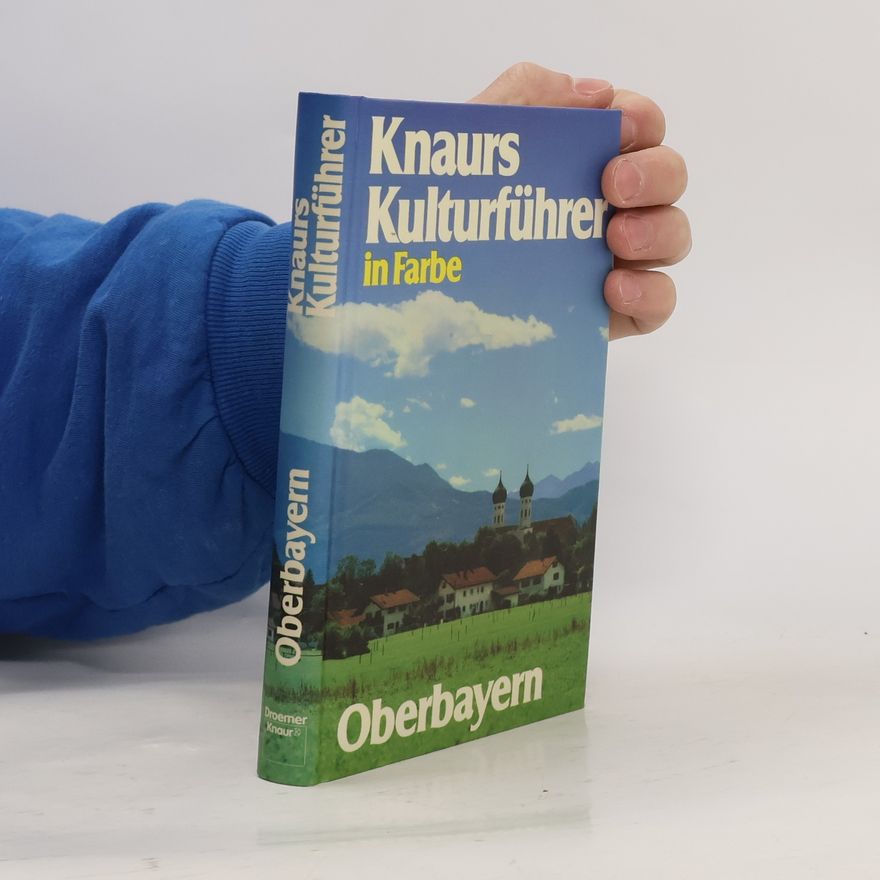Marianne Mehling Knaurs Kulturführer in Farbe Oberbayern