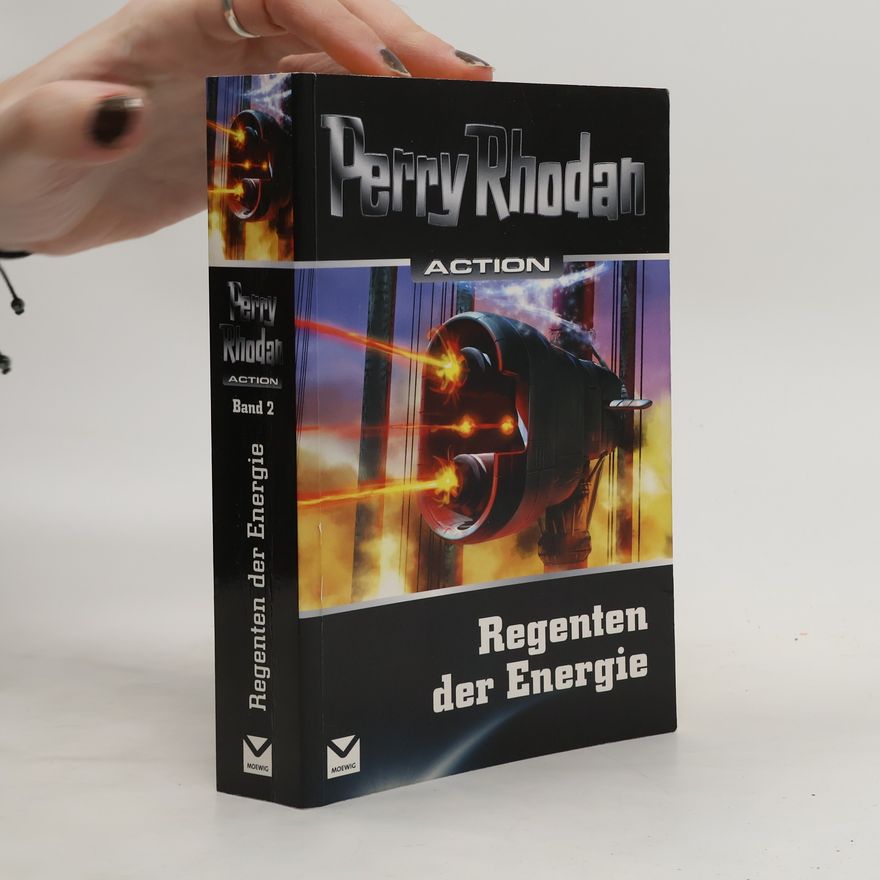 Perry Rhodan Regenten der Energie. Perry Rhodan Action