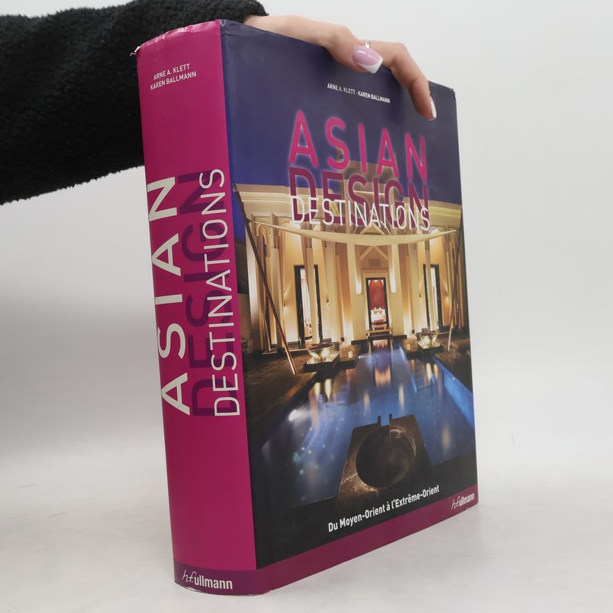 Arne Alexander Klett Asian Design Destinations