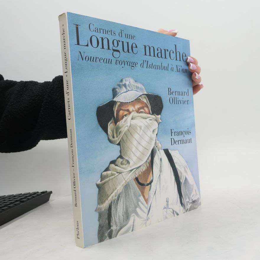 Francois Dermaut Carnets d'une Longue Marche