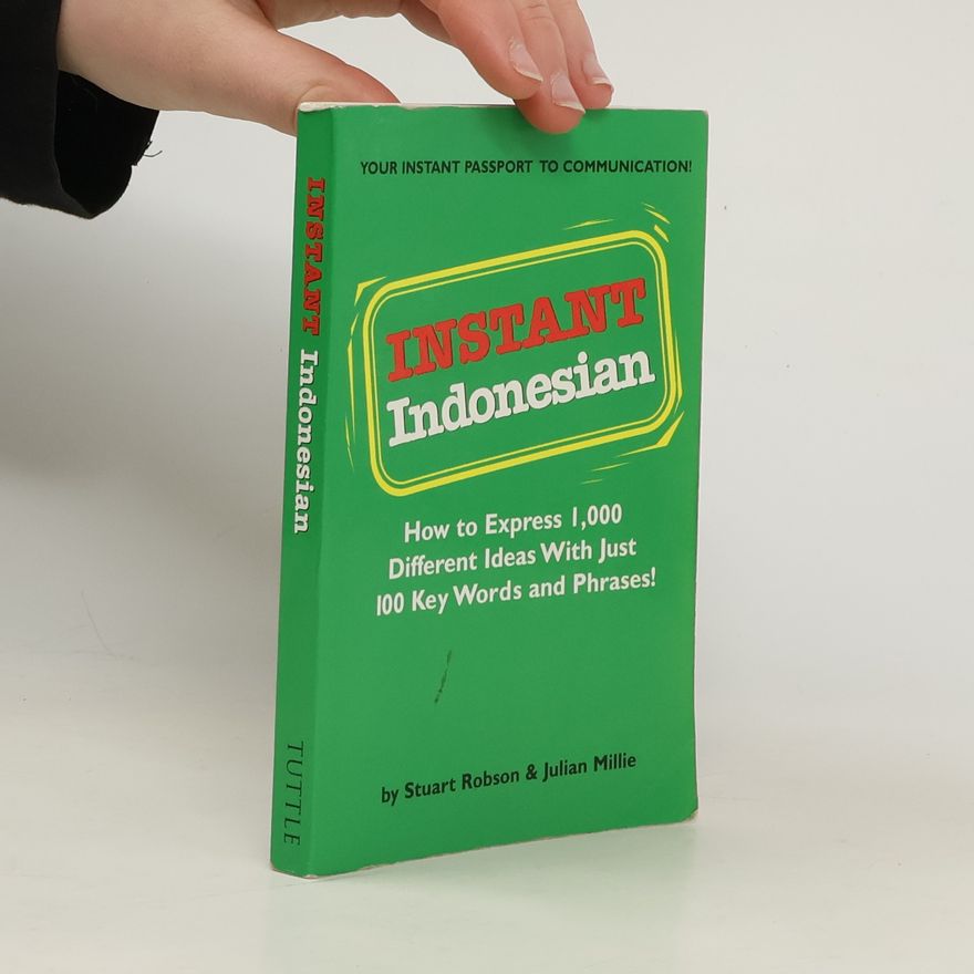Julian Millie Instant Phrasebook: Instant Indonesian