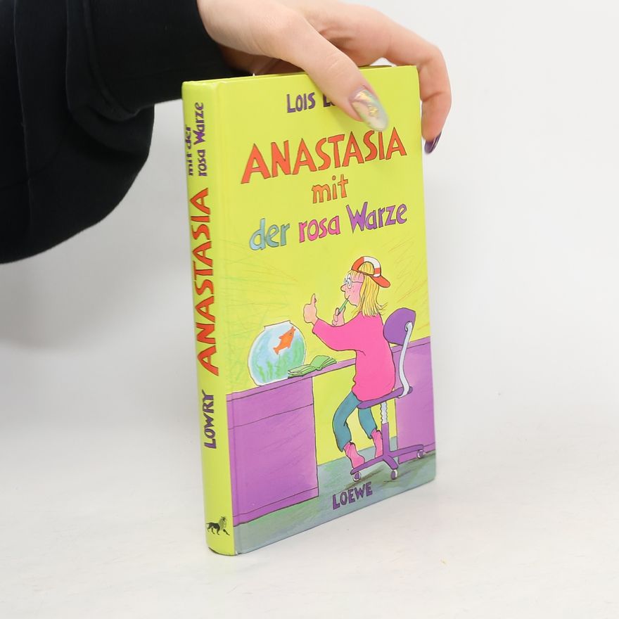 Lois Lowry Anastasia mit der rosa Warze