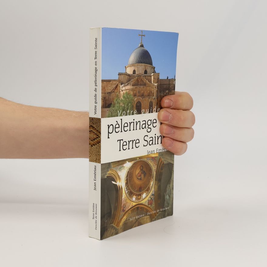 Jean Emériau Votre guide de pèlerinage en Terre Sainte