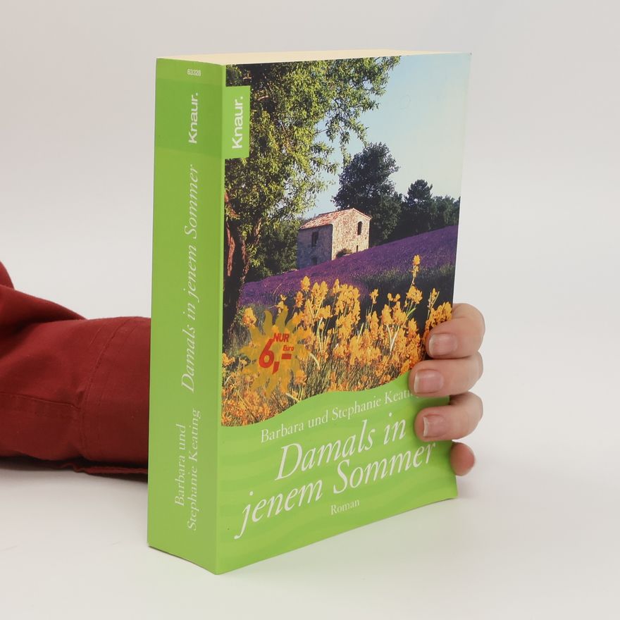 Barbara Keating Damals in jenem Sommer