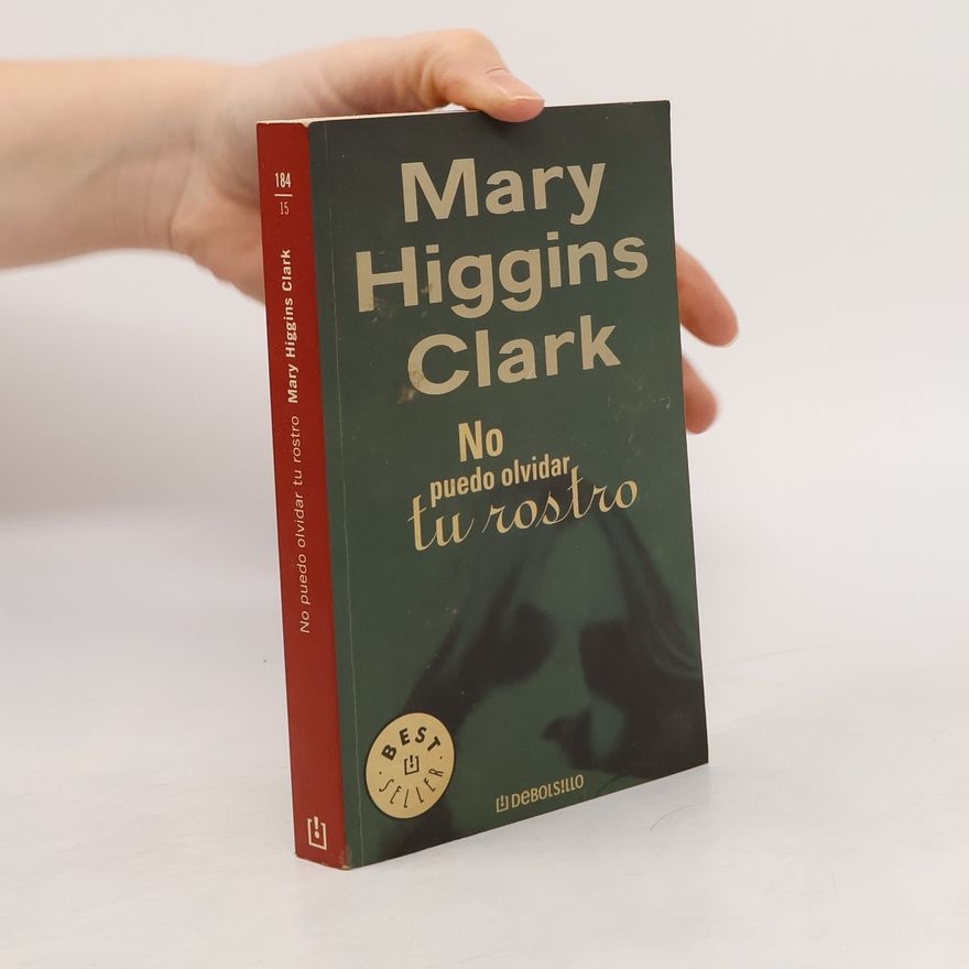 Mary Higgins Clark No puedo olvidar tu rostro