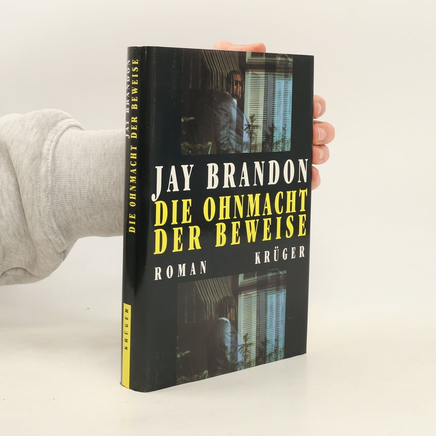 Jay Brandon Die Ohnmacht der Beweise