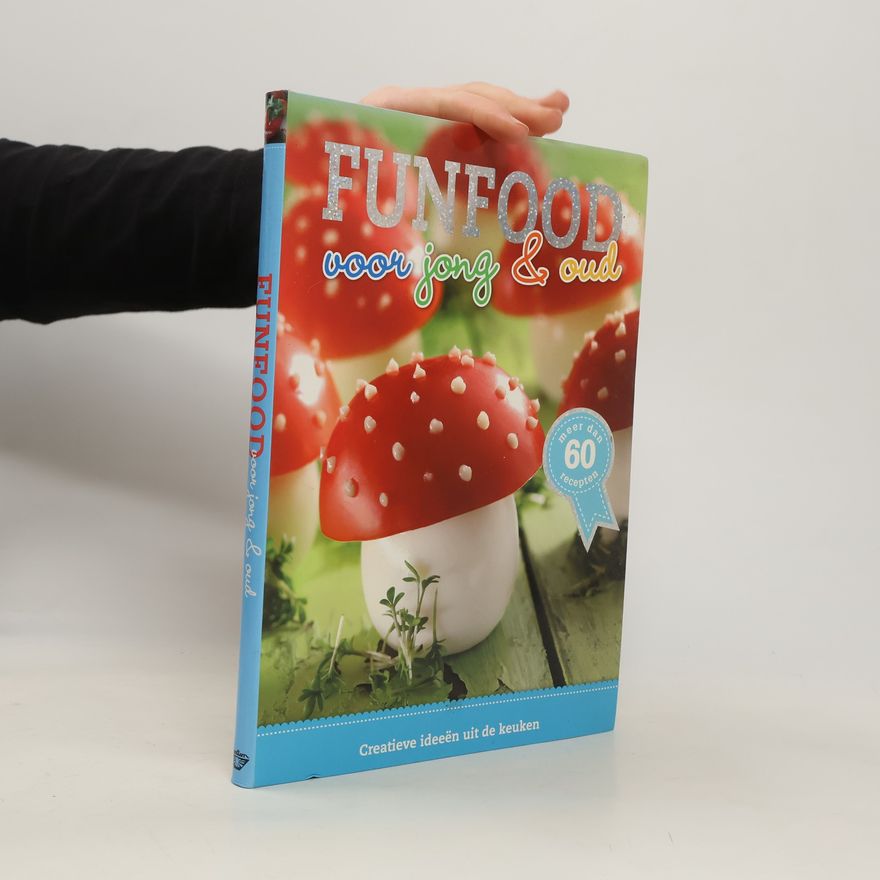 Autorenkollektiv Funfood voor jong & oud