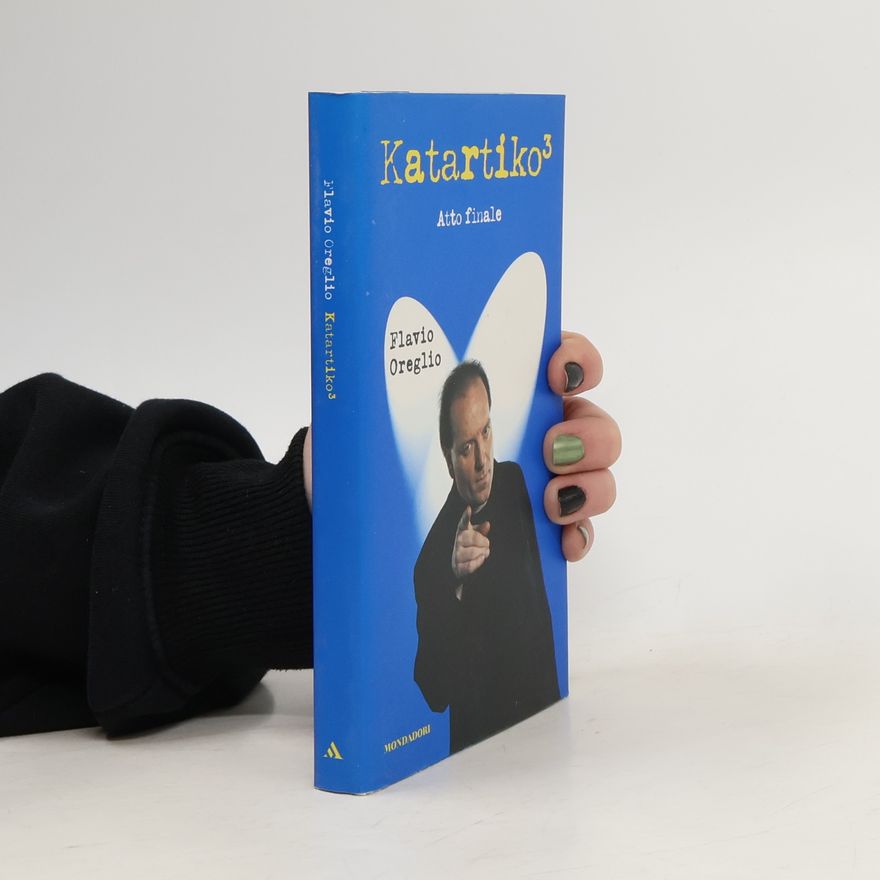 Flavio Oreglio Katartiko³. Atto finale