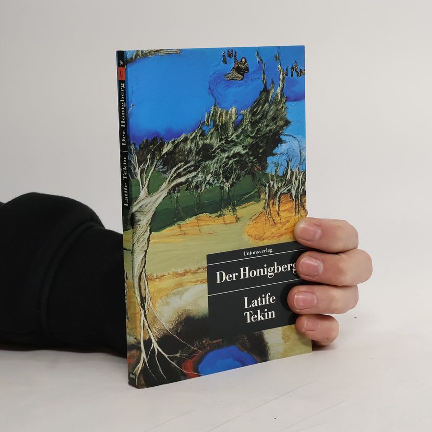 Latife Tekin Der Honigberg