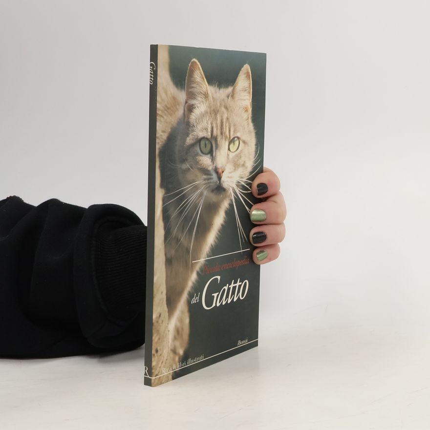 Gilles Le Pape Piccole enciclopedie: Piccola enciclopedia del gatto