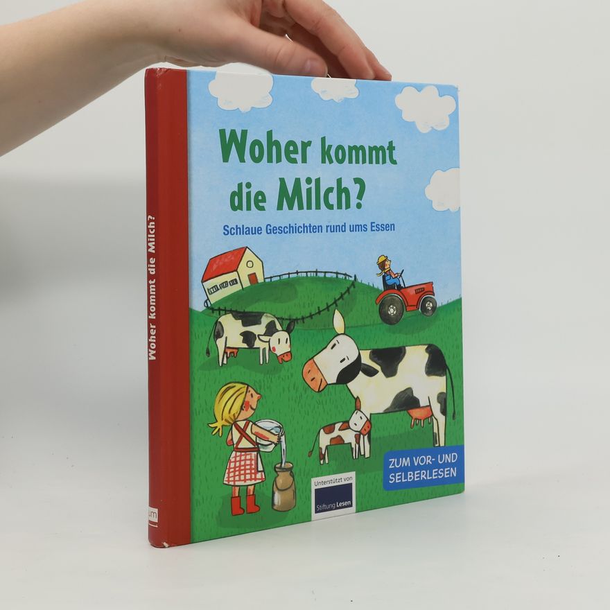 Kolektiv autorů Woher kommt die Milch?