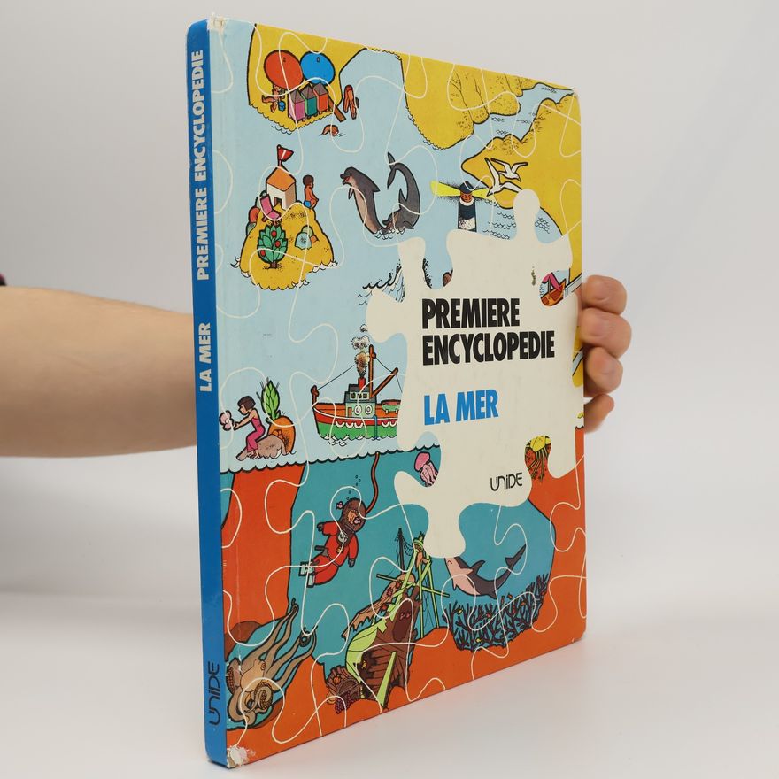 Collectif d'auteurs Premiere Encyclopedie. La Mer