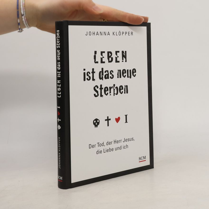 Johanna Klöpper Leben ist das neue Sterben