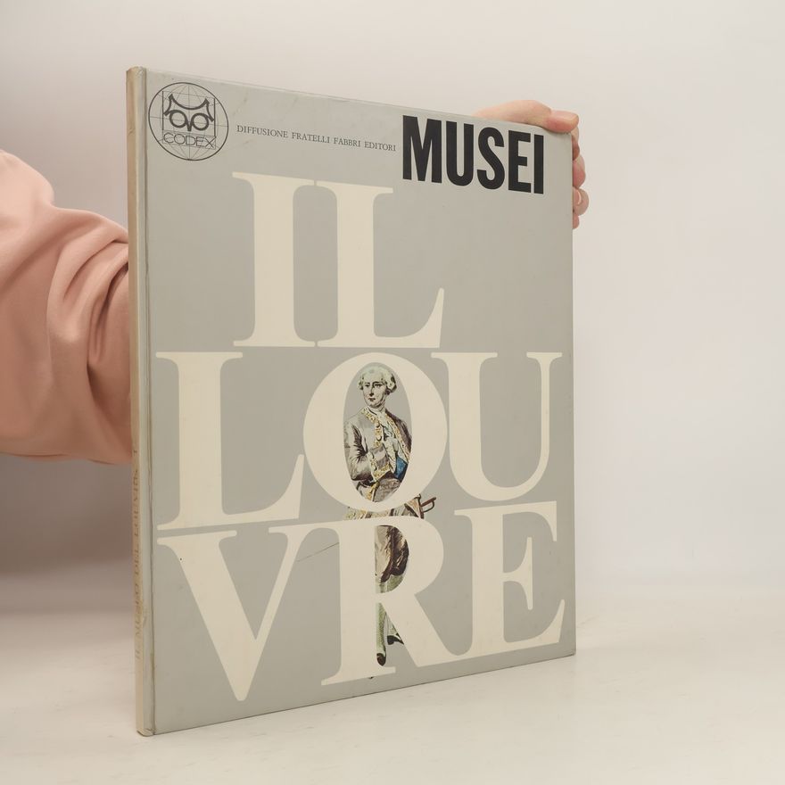 Collectif d'auteurs Musei. Il Louvre