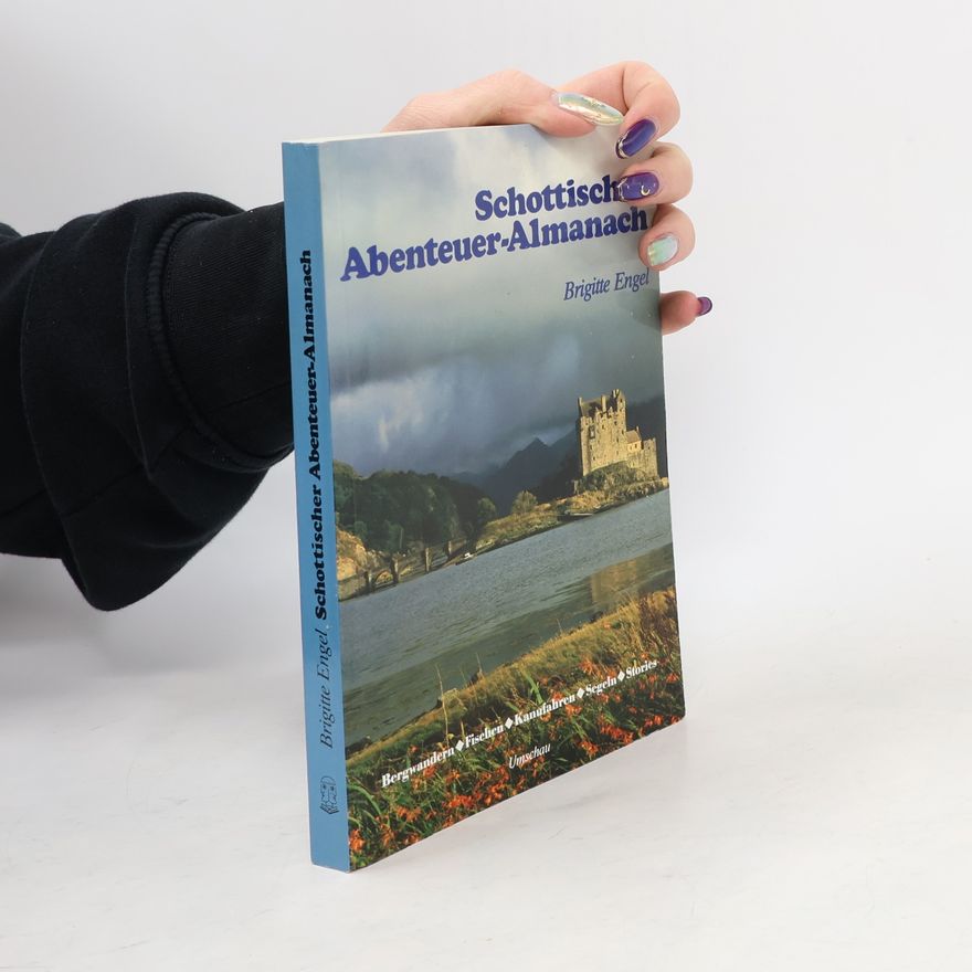 Brigitte Engel-Hiddemann Schottischer Abenteuer-Almanach
