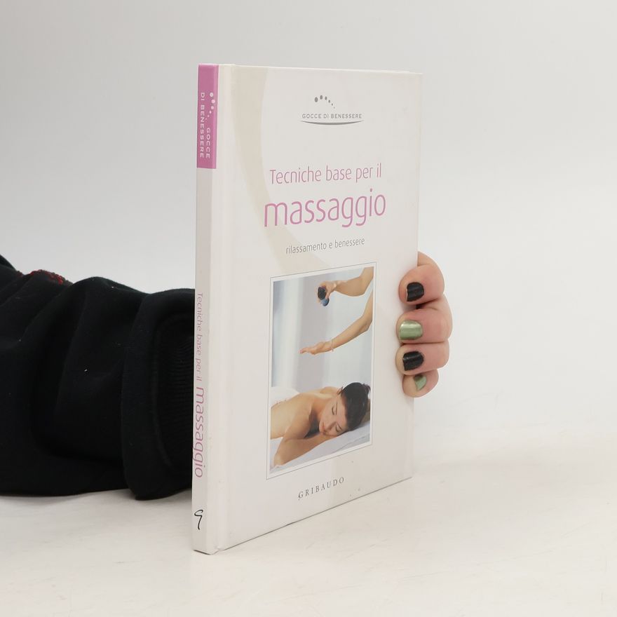 Valentina Beggio Tecniche base per il massaggio